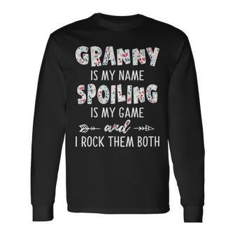 Granny Grandma Granny Is My Name Spoiling Is My Game Long Sleeve T-Shirt - Seseable