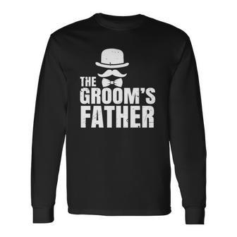The Grooms Father Wedding Costume Father Of The Groom Long Sleeve T-Shirt T-Shirt | Mazezy