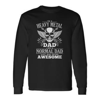Heavy Metal Dad Rock Music Long Sleeve T-Shirt T-Shirt | Mazezy