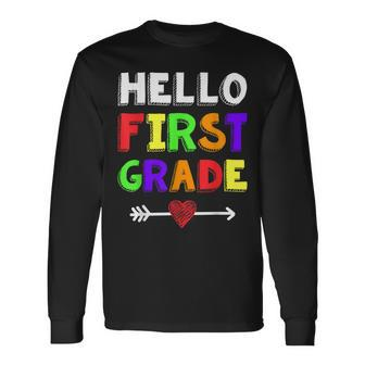Hello First Grade Team 1St Grade Back To School Teacher Long Sleeve T-Shirt - Seseable