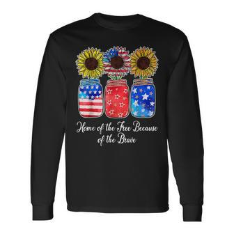 Home Of Free Because Of The Brave Sunflower 4Th July Long Sleeve T-Shirt - Seseable