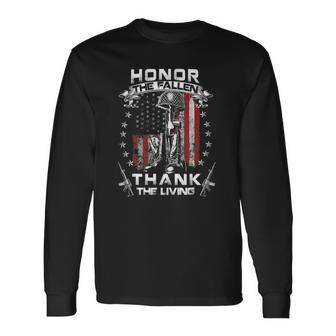 Honor The Fallen Thank The Living Memorial Day Veterans Day Long Sleeve T-Shirt T-Shirt | Mazezy