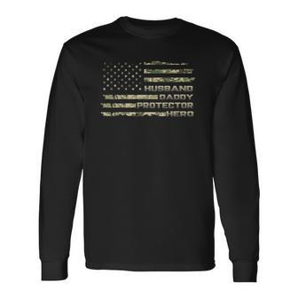 Husband Daddy Protector Hero Happy Fathers Day Flag Long Sleeve T-Shirt T-Shirt | Mazezy