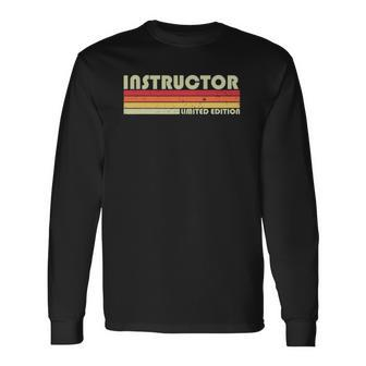 Instructor Job Title Professional Worker Idea Long Sleeve T-Shirt | Mazezy