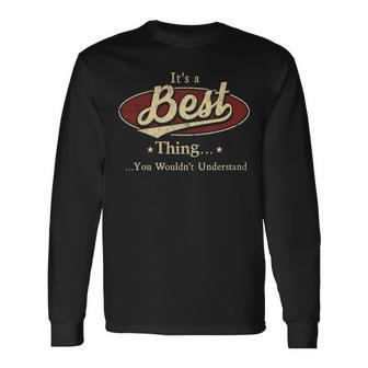 Its A Best Thing You Wouldnt Understand Shirt Personalized Name Shirt Shirts With Name Printed Best Long Sleeve T-Shirt - Seseable