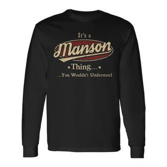 Its A Manson Thing You Wouldnt Understand Shirt Personalized Name Shirt Shirts With Name Printed Manson Long Sleeve T-Shirt - Seseable