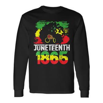 Juneteenth Is My Independence Day Black Freedom 1865 Long Sleeve T-Shirt T-Shirt | Mazezy