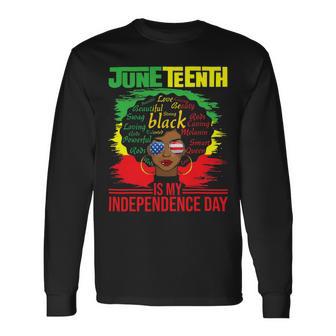 Juneteenth Is My Independence Day African Flag Black History Unisex Long Sleeve | Favorety DE