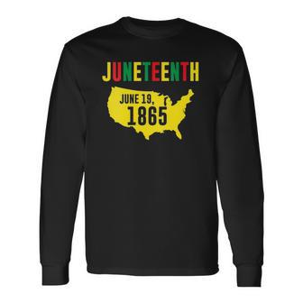 Juneteenth June 19 1865 Black Pride History Black Freedom Long Sleeve T-Shirt - Thegiftio UK