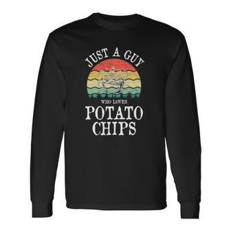 Just A Guy Who Loves Potato Chips Long Sleeve T-Shirt T-Shirt | Mazezy