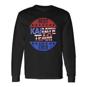 Karate Team Independence Day Patriotic Karateka Usa Flag Long Sleeve T-Shirt T-Shirt | Mazezy
