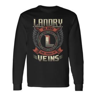 Landry Blood Run Through My Veins Name V2 Long Sleeve T-Shirt - Seseable