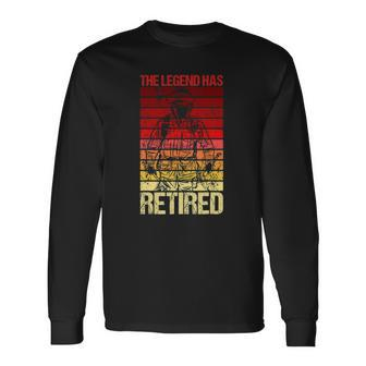 The Legend Has Retired Fire Department Fireman Firefighter Long Sleeve T-Shirt T-Shirt | Mazezy