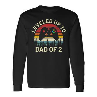 Leveled Up To Dad Of 2 Video Gamers Gaming Two Daddy Long Sleeve T-Shirt - Seseable