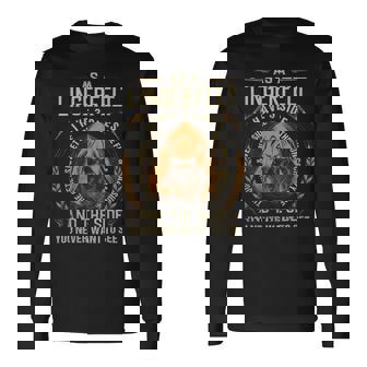 As A Lingerfelt I Have A 3 Sides And The Side You Never Want To See Long Sleeve T-Shirt - Seseable