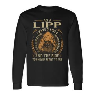 As A Lipp I Have A 3 Sides And The Side You Never Want To See Long Sleeve T-Shirt - Seseable