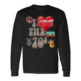 I Love The 70S Seventies Retro Groovy Hippie Long Sleeve T-Shirt - Thegiftio UK