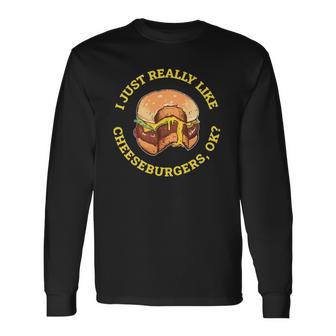 I Love Cheeseburgers Lover Long Sleeve T-Shirt T-Shirt | Mazezy