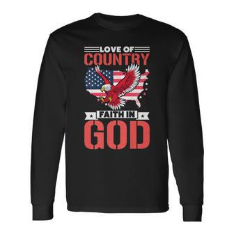 Love Of Country Faith In God Long Sleeve T-Shirt - Seseable