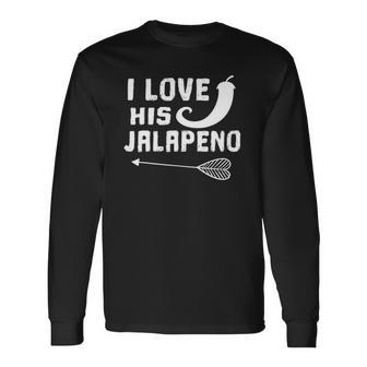 I Love His Jalapeno Matching Couple Cinco De Mayo Long Sleeve T-Shirt T-Shirt | Mazezy