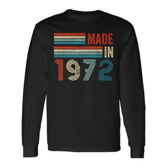 Made In 1972 50Th Year Old Birthday Vintage Long Sleeve T-Shirt - Seseable