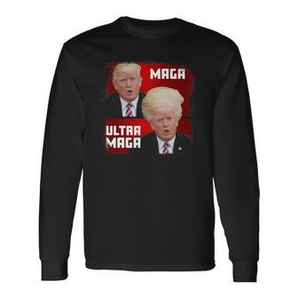 Maga Ultra Maga Trump Long Sleeve T-Shirt T-Shirt | Mazezy