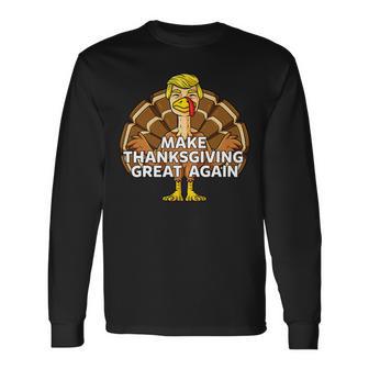 Make Thanksgiving Great Again Funny 3 Shirt Unisex Long Sleeve | Favorety UK