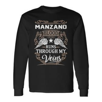 Manzano Name Manzano Blood Runs Throuh My Veins Long Sleeve T-Shirt - Seseable