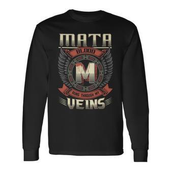 Mata Blood Run Through My Veins Name V3 Long Sleeve T-Shirt - Seseable