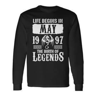 May 1997 Birthday Life Begins In May 1997 Long Sleeve T-Shirt - Seseable