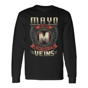 Mayo Blood Run Through My Veins Name V6 Long Sleeve T-Shirt - Seseable