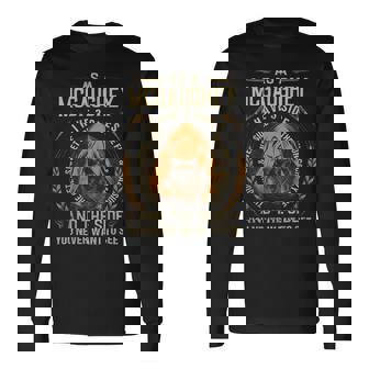 As A Mcgaughey I Have A 3 Sides And The Side You Never Want To See Long Sleeve T-Shirt - Seseable
