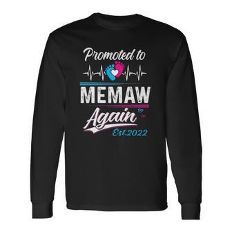 Memaw Promoted To Memaw Again Est 2022 Grandma Long Sleeve T-Shirt T-Shirt | Mazezy