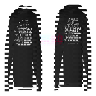 Military Veteran Support My Dad Us Veteran My Hero V-Neck Long Sleeve T-Shirt T-Shirt | Mazezy