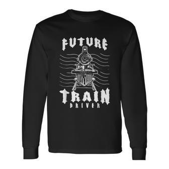 Model Steam Engine Collector Train Lover Future Train Driver Long Sleeve T-Shirt - Monsterry DE