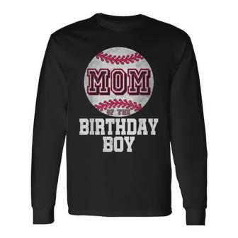 Mom Of The Birthday Boy Baseball Player Vintage Retro Long Sleeve T-Shirt - Seseable