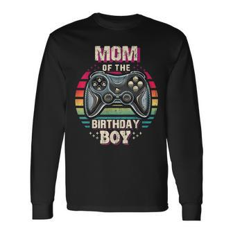 Mom Of The Birthday Boy Matching Video Game Birthday Party Long Sleeve T-Shirt - Seseable