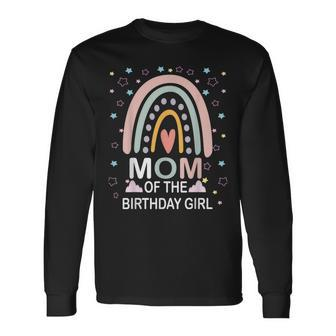 Mom Of The Birthday Girl Rainbow Matching Birthday Long Sleeve T-Shirt - Seseable