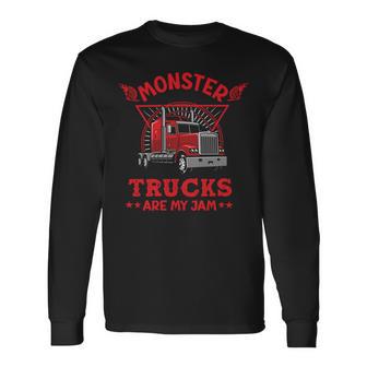 Monster Trucks Are My Jam Unisex Long Sleeve | Favorety CA