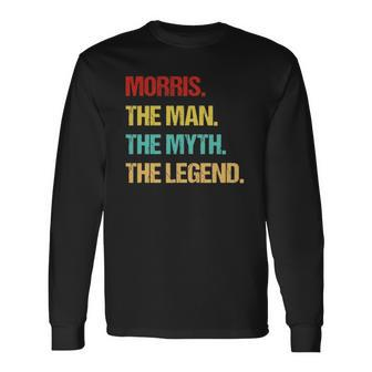 Morris The Man The Myth The Legend Long Sleeve T-Shirt - Thegiftio UK