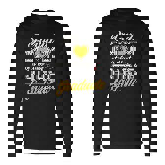 Mother Of Graduate Proud Mom Of A Class Of 2022 Graduate Long Sleeve T-Shirt T-Shirt | Mazezy