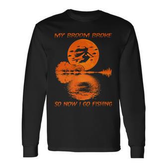 My Broom Broke So Now I Go Fishing 56 Shirt Unisex Long Sleeve | Favorety UK