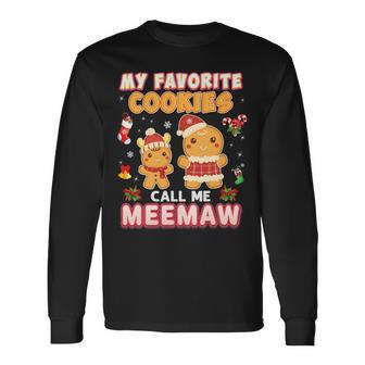 My Favorite Cookies Call Me Meemaw 882 Shirt Unisex Long Sleeve | Favorety CA