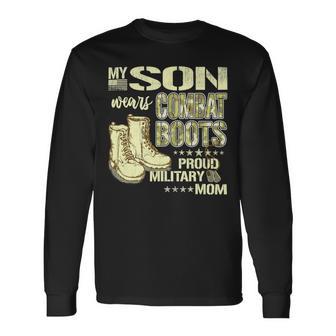 My Son Wears Combat Boots Proud 691 Shirt Unisex Long Sleeve | Favorety