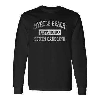 Myrtle Beach South Carolina Est 1938 Distressed Long Sleeve T-Shirt T-Shirt | Mazezy