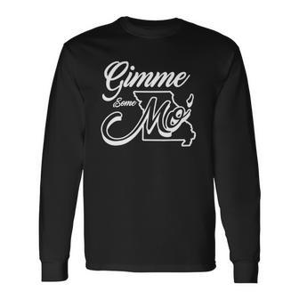 Nellys Country Grammar EI Gimme Some Mo Long Sleeve T-Shirt T-Shirt | Mazezy