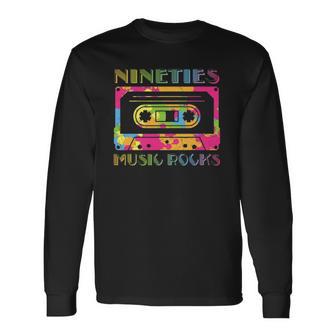 Nineties Cassette Music Rocks- 90S Long Sleeve T-Shirt - Thegiftio
