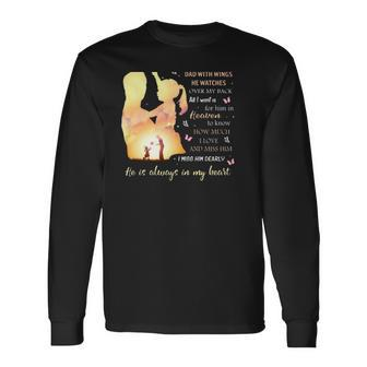 Im Not A Fatherless Daughter I Am A Daughter To A Dad In Heaven Long Sleeve T-Shirt T-Shirt | Mazezy