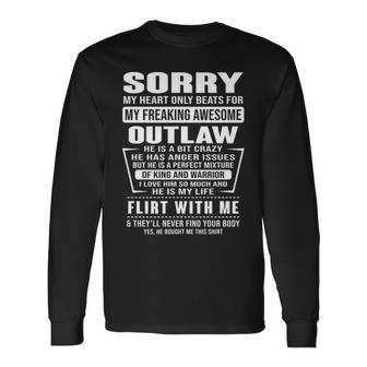 Outlaw Name Sorry My Heart Only Beats For Outlaw Long Sleeve T-Shirt - Seseable