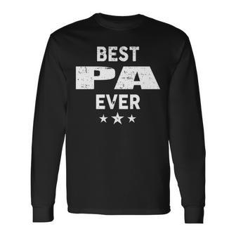 Pa Grandpa Best Pa Ever Long Sleeve T-Shirt - Seseable